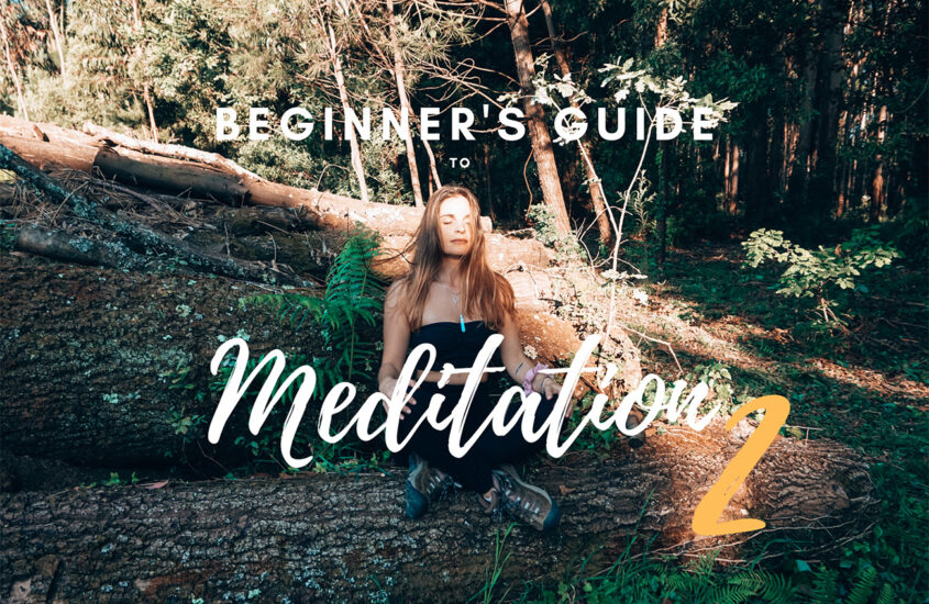 Beginner’s Guide to Meditation: Why you should meditate