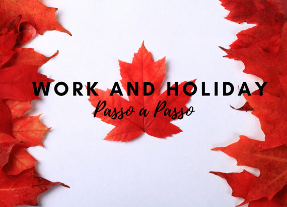 WORK AND HOLIDAY CANADÁ